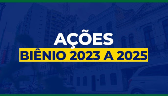 Ações Biênio 2023-2025